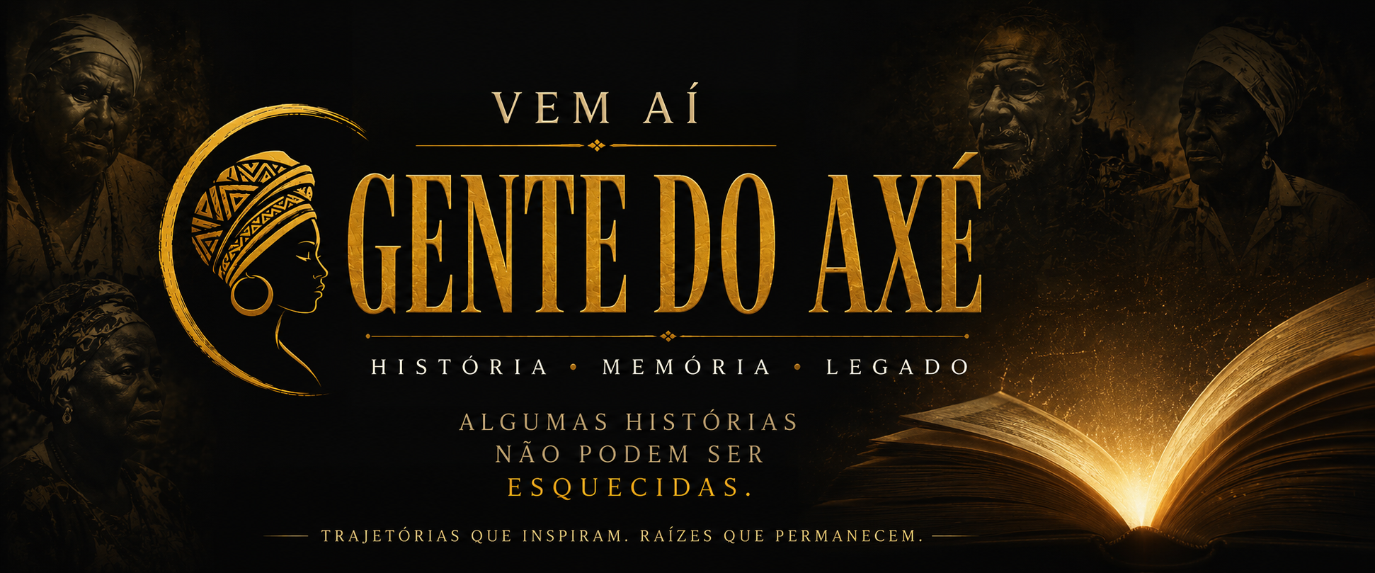 VEM AÍ... GENTE DO AXÉ